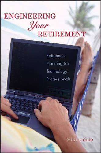 Паперова книга «Engineering Your Retirement: Retirement Planning for Technology Professionals», автор Майк Голіо - фото №1