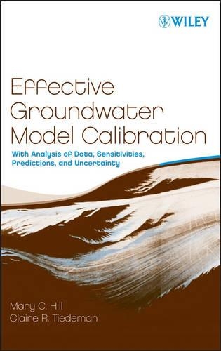 Бумажная книга «Effective Groundwater Model Calibration: With Analysis of Data, Sensitivities, Predictions, and Uncertainty», авторов Клэр Р. Тидеман, Мэри К. Хилл - фото №1