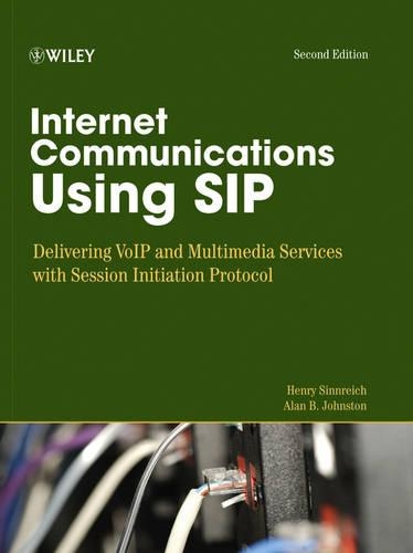[object Object] «Internet Communications Using SIP: Delivering VoIP and Multimedia Services with Session Initiation Protocol», авторов Алан Б. Джонстон, Генри Синнрайх - фото №1