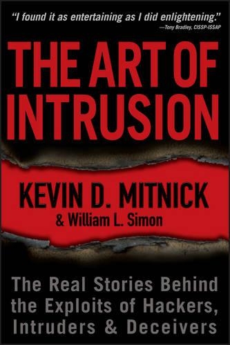 [object Object] «The Art of Intrusion: The Real Stories Behind the Exploits of Hackers, Intruders and Deceivers», авторів Кевін Д. Мітнік, Уільям Л. Саймон - фото №1