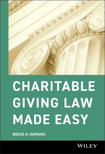 Бумажная книга «Charitable Giving Law Made Easy», автор Брюс Р. Хопкинс - фото №1
