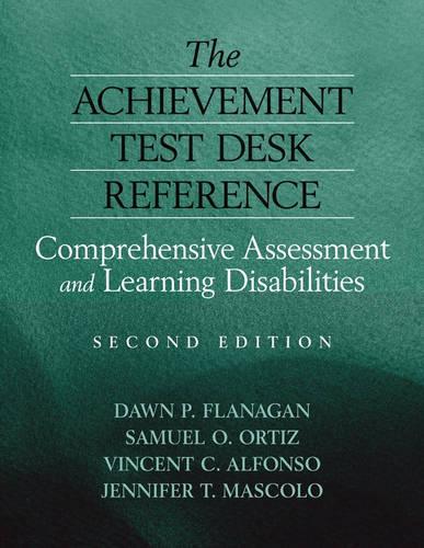 Бумажная книга «The Achievement Test Desk Reference: A Guide to Learning Disability Identification», авторов Доун П. Фланаган, Дженнифер Т. Масколо, Сэмюэл О. Ортис, Винсент К. Альфонсо - фото №1