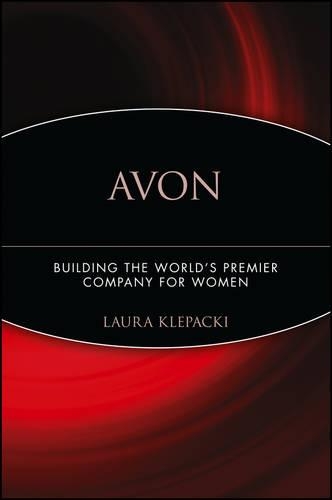 Бумажная книга «Avon: Building The World's Premier Company For Women», автор Лаура Клепаки - фото №1