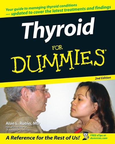 Паперова книга «Thyroid For Dummies», автор Алан Л. Рубін - фото №1