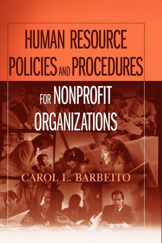 Бумажная книга «Human Resource Policies and Procedures for Nonprofit Organizations», автор Кэрол Л. Барбейто - фото №1