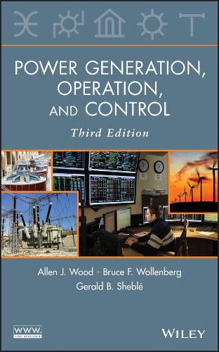 Паперова книга «Power Generation, Operation, and Control», авторів Аллен Дж. Вуд, Брюс Ф. Волленберг, Джеральд Б. Шебле - фото №1