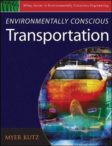 Паперова книга «Environmentally Conscious Transportation», автор Майєр Кутц - фото №1