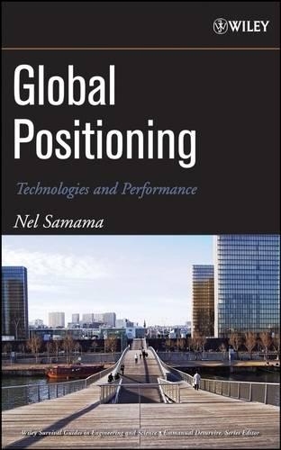 Паперова книга «Global Positioning: Technologies and Performance», автор Нел Самама - фото №1