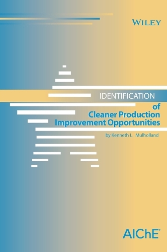 Паперова книга «Identification of Cleaner Production Improvement Opportunities», автор Кеннет Л. Малхолланд - фото №1