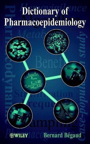 Паперова книга «Dictionary of Pharmacoepidemiology», автор Бернар Бего - фото №1