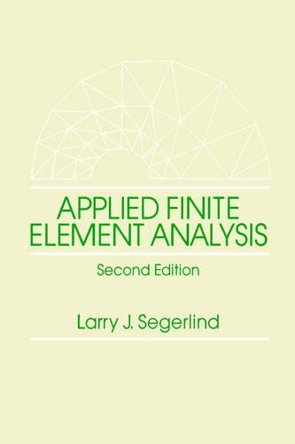 [object Object] «Applied Finite Element Analysis», автор Ларри Дж. Сегерлинд - фото №1