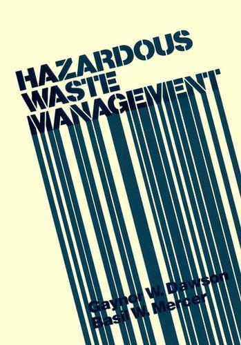 Паперова книга «Hazardous Waste Management», авторів Базиль В. Мерсер, Гейнор В. Доусон - фото №1