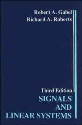 Паперова книга «Signals and Linear Systems», авторів Річард А. Робертс, Роберт А. Габель - фото №1