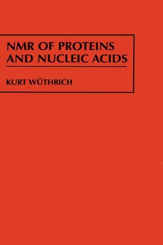 Бумажная книга «NMR of Proteins and Nucleic Acids», автор Курт Вютрих - фото №1