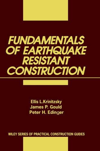 Бумажная книга «Fundamentals of Earthquake-Resistant Construction», авторов Эллис Л. Криницкий, Джеймс П. Гулд, Питер Х. Эдингер - фото №1