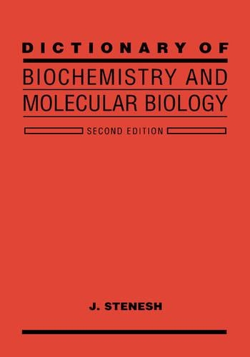 Бумажная книга «Dictionary of Biochemistry and Molecular Biology», автор Дж. Стенеш - фото №1