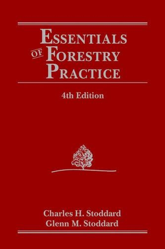 Бумажная книга «Essentials of Forestry Practice», авторов Чарльз Х. Стоддард, Гленн М. Стоддард - фото №1