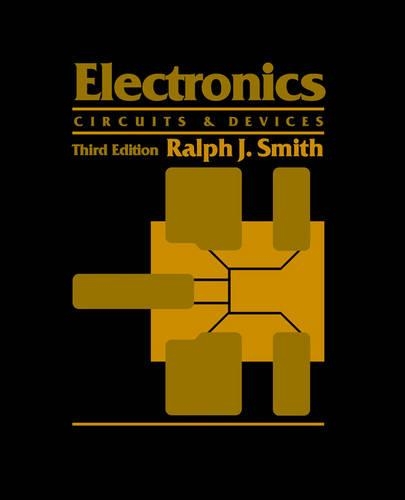 Паперова книга «Electronics: Circuits and Devices», автор Ральф Дж. Сміт - фото №1