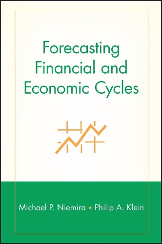 Бумажная книга «Forecasting Financial and Economic Cycles», авторов Майкл П. Нимира, Филип А. Клейн - фото №1