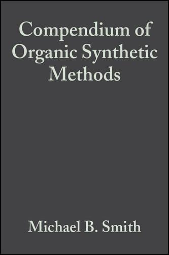 Паперова книга «Compendium of Organic Synthetic Methods, Volume 6», автор Майкл Б. Сміт - фото №1