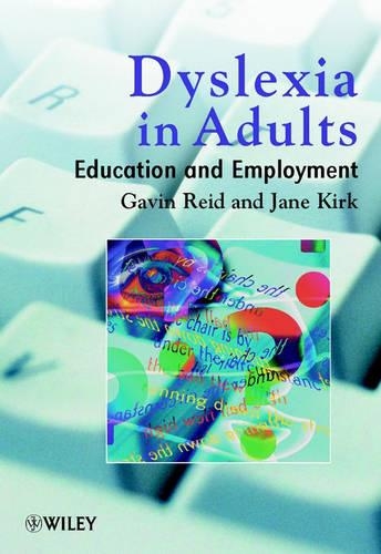 Паперова книга «Dyslexia in Adults: Education and Employment», авторів Гевін Рід, Джейн Кірк - фото №1