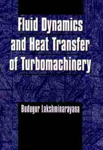 Бумажная книга «Fluid Dynamics and Heat Transfer of Turbomachinery», автор Будугур Лакшминараяна - фото №1