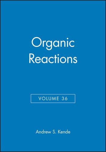 Паперова книга «Organic Reactions, Volume 36», автор Ендрю С. Кенде - фото №1