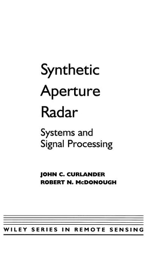[object Object] «Synthetic Aperture Radar: Systems and Signal Processing», авторів Джон К. Керландер, Роберт Н. МакДонаф - фото №1