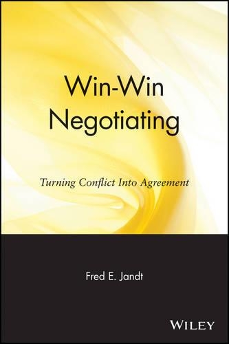 Бумажная книга «Win-Win Negotiating: Turning Conflict Into Agreement», автор Фред Э. Джандт - фото №1