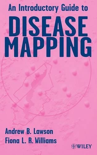 Бумажная книга «An Introductory Guide to Disease Mapping», авторов Эндрю Б. Лоусон, Фиона Л. Р. Уильямс - фото №1