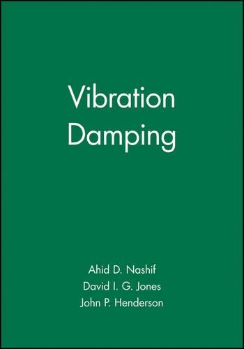 Паперова книга «Vibration Damping», авторів Ахід Д. Нашиф, Девід І. Г. Джонс, Джон П. Гендерсон - фото №1