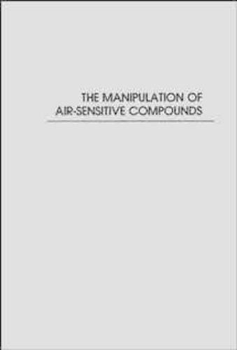 Бумажная книга «The Manipulation of Air-Sensitive Compounds», авторов Дувард Ф. Шрайвер, М. A. Дрездзон - фото №1