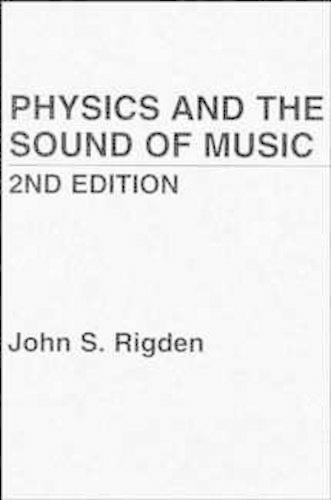 Паперова книга «Physics and the Sound of Music», автор Джон С. Рігден - фото №1