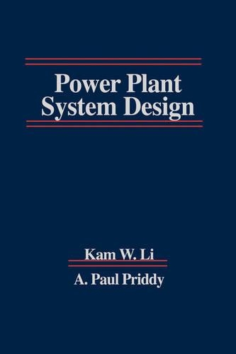 Бумажная книга «Power Plant System Design», авторов А. Пол Придди, Кам В. Ли - фото №1
