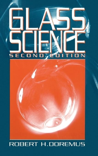 Бумажная книга «Glass Science», автор Роберт Х. Доремус - фото №1