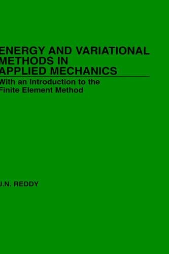 Паперова книга «Energy and Variational Methods in Applied Mechanics», автор Дж.Н. Редді - фото №1