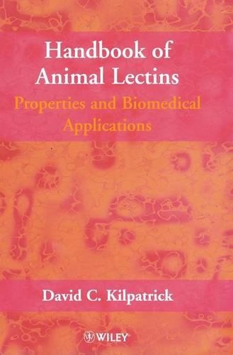 Паперова книга «Handbook of Animal Lectins: Properties and Biomedical Applications», автор Девід К. Кілпатрік - фото №1