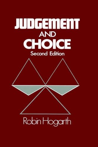 Бумажная книга «Judgment and Choice: The Psychology of Decision», автор Робин М. Хогарт - фото №1
