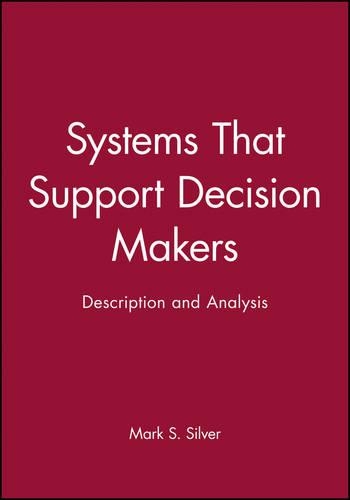 [object Object] «Systems That Support Decision Makers: Description and Analysis», автор Марк С. Сілвер - фото №1