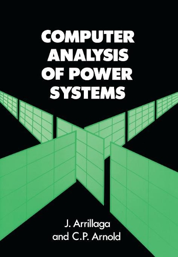 [object Object] «Computer Analysis of Power Systems», авторов К. П. Арнольд, Джос Арриллага - фото №1