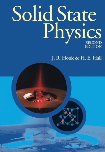 Бумажная книга «Solid State Physics», авторов Х. Э. Холл, Дж. Р. Хук - фото №1