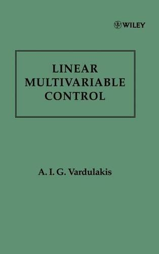 Паперова книга «Linear Multivariable Control: Algebraic Analysis and Synthesis Methods», автор А. І. Г. Вардулакіс - фото №1