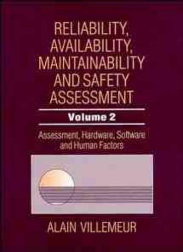 Паперова книга «Reliability, Availability, Maintainability and Safety Assessment, Assessment, Hardware, Software and Human Factors», автор Ален Віллемер - фото №1