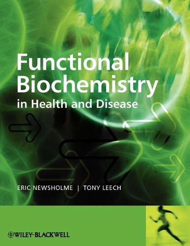 Паперова книга «Functional Biochemistry in Health and Disease», авторів Ентоні Ліч, Ерік Ньюсхолм - фото №1