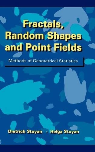 [object Object] «Fractals, Random Shapes and Point Fields: Methods of Geometrical Statistics», авторів Дітріх Стоян, Хельга Стоян - фото №1
