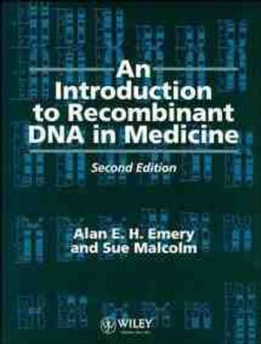 Бумажная книга «An Introduction to Recombinant DNA in Medicine», авторов Алан Э. Х. Эмери, Сью Малкольм - фото №1