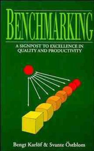 Паперова книга «Benchmarking: A Signpost to Excellence in Quality and Productivity», авторів Бенгт Карлоф, Сванте Остблом - фото №1