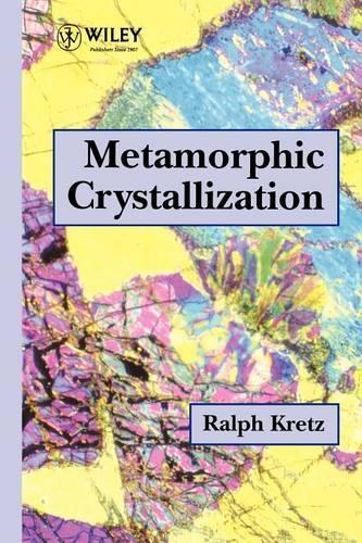 Бумажная книга «Metamorphic Crystallization», автор Ральф Кретц - фото №1