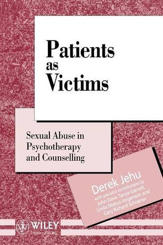 Бумажная книга «Patients as Victims: Sexual Abuse in Psychotherapy and Counselling», автор Дерек Джеху - фото №1