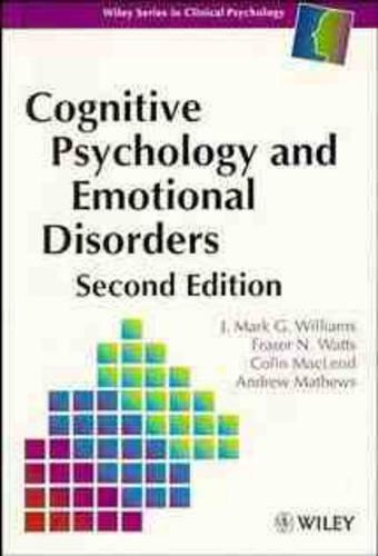 Бумажная книга «Cognitive Psychology and Emotional Disorders», авторов Эндрю Мэтьюз, Фрейзер Н. Уоттс, Дж. Марк Г. Уильямс - фото №1